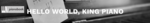 Hello World - King Piano.png