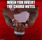 When you invert chord notes.jpg