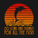 So Long and Thanks for All The Fish Sunset 70s Colours.jpg