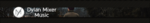 dylanmixer.png